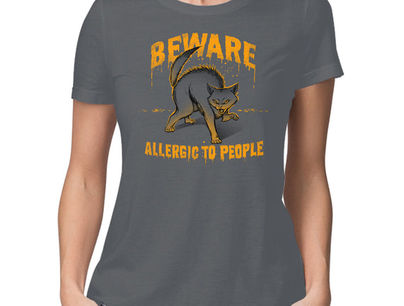 Beware! Allergic To People