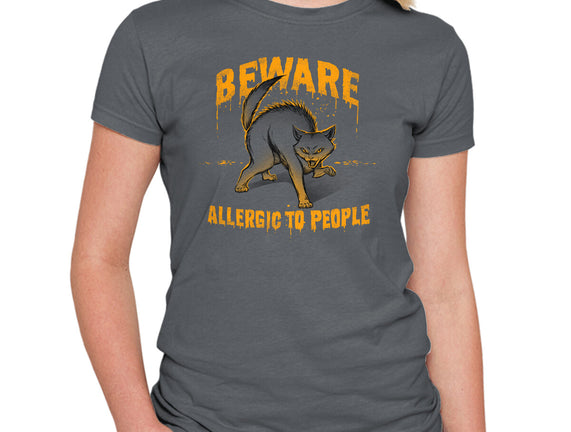 Beware! Allergic To People