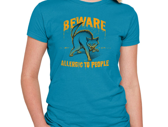 Beware! Allergic To People