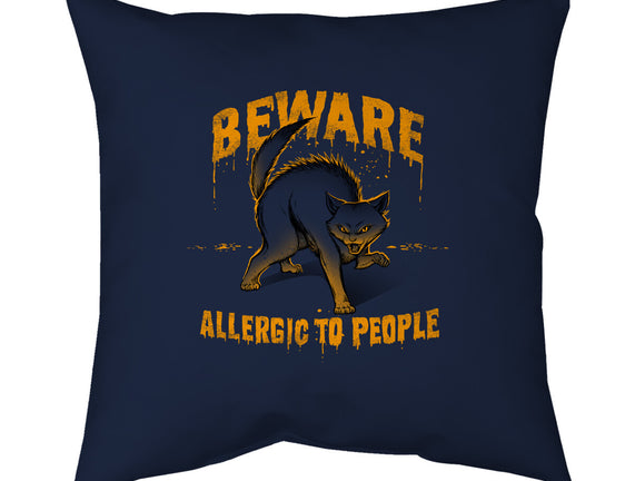 Beware! Allergic To People