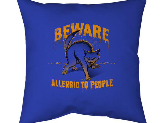 Beware! Allergic To People