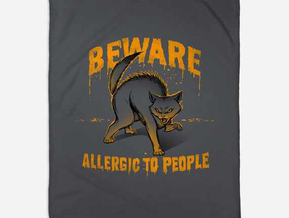 Beware! Allergic To People