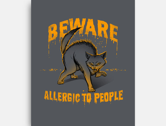 Beware! Allergic To People