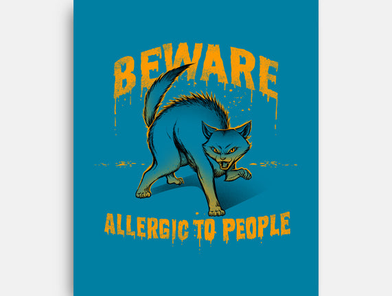 Beware! Allergic To People