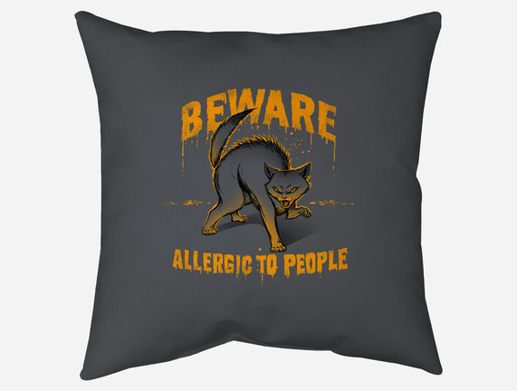 Beware! Allergic To People