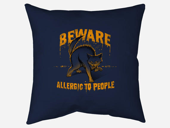 Beware! Allergic To People