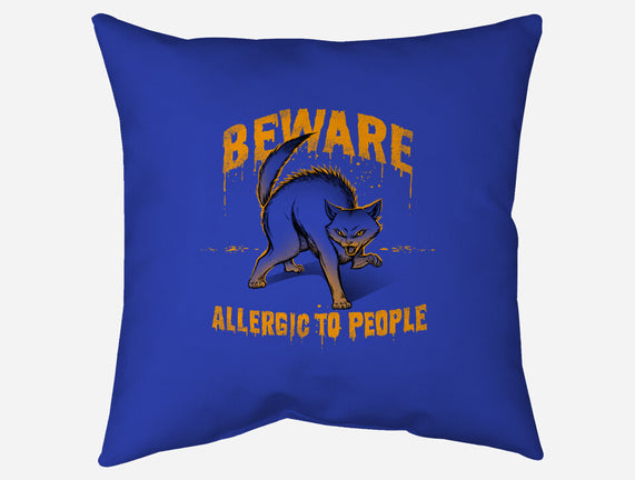 Beware! Allergic To People