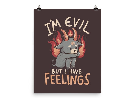 I'm Evil But I Have Feelings