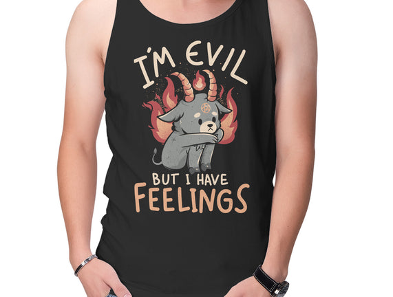 I'm Evil But I Have Feelings