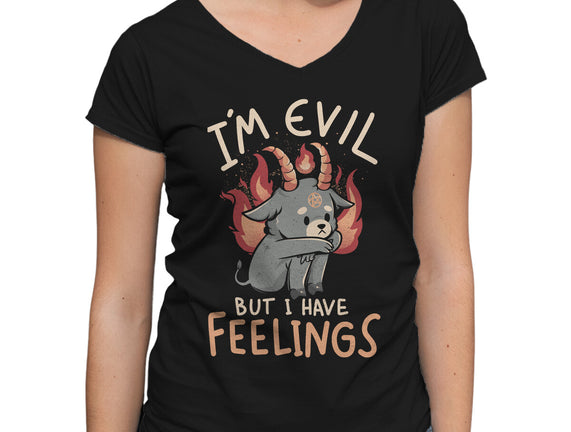I'm Evil But I Have Feelings