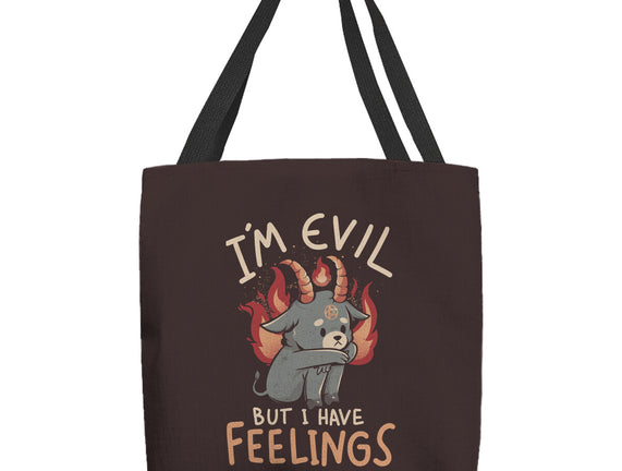 I'm Evil But I Have Feelings