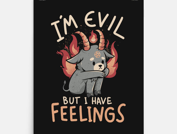 I'm Evil But I Have Feelings
