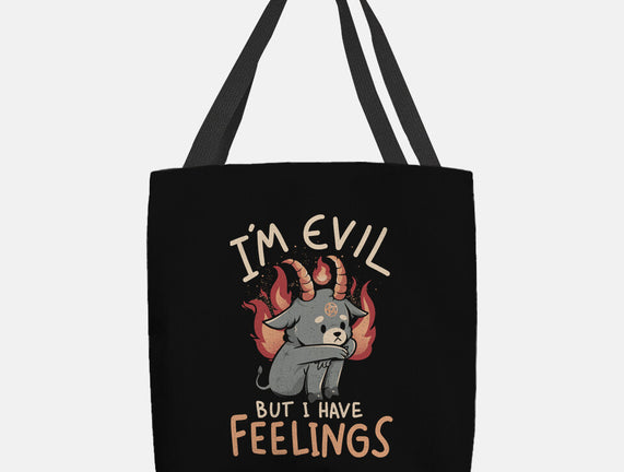 I'm Evil But I Have Feelings