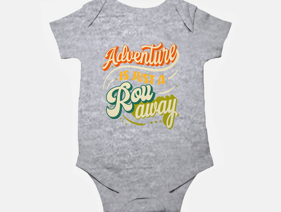 Adventure Is Just A Roll Away