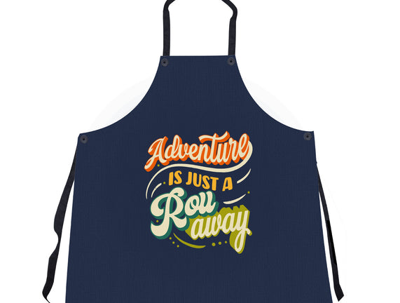 Adventure Is Just A Roll Away