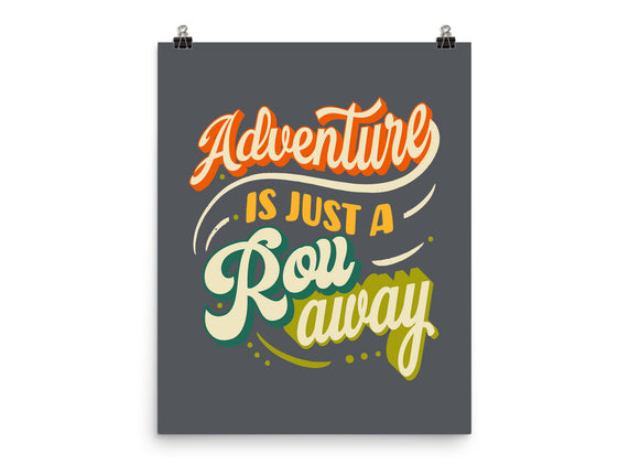 Adventure Is Just A Roll Away