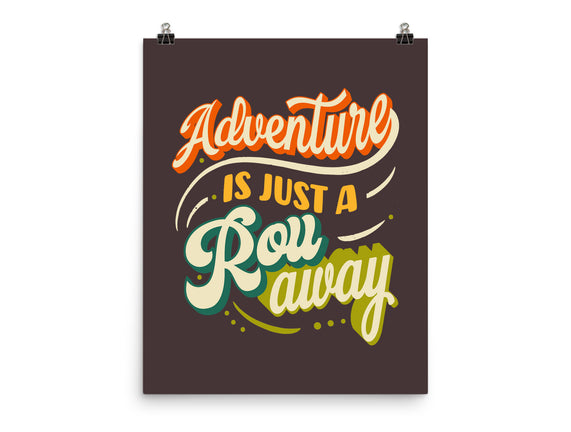 Adventure Is Just A Roll Away