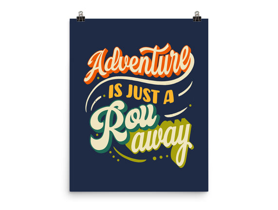 Adventure Is Just A Roll Away