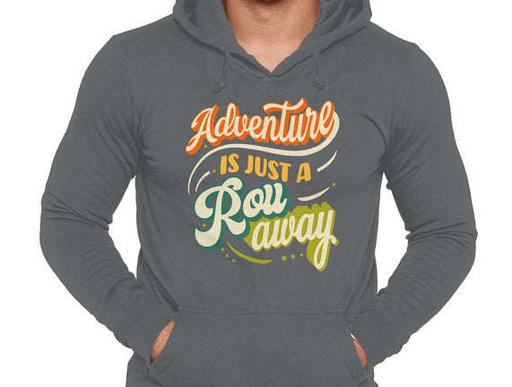 Adventure Is Just A Roll Away