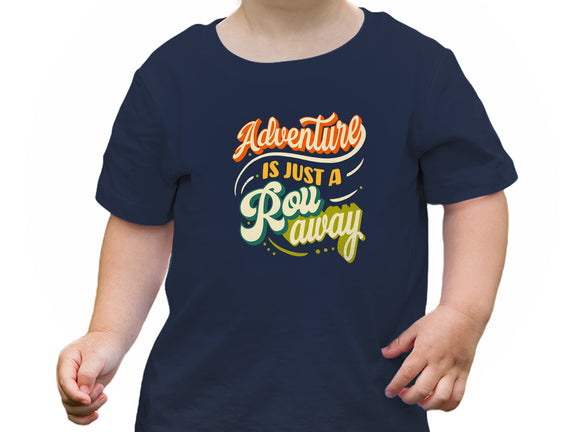 Adventure Is Just A Roll Away