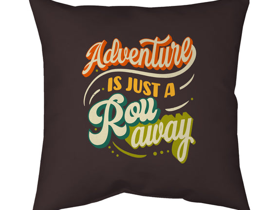 Adventure Is Just A Roll Away