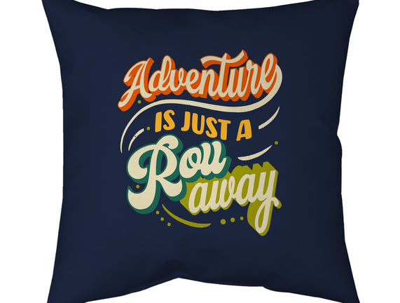 Adventure Is Just A Roll Away