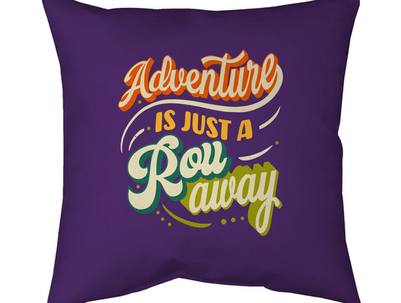 Adventure Is Just A Roll Away