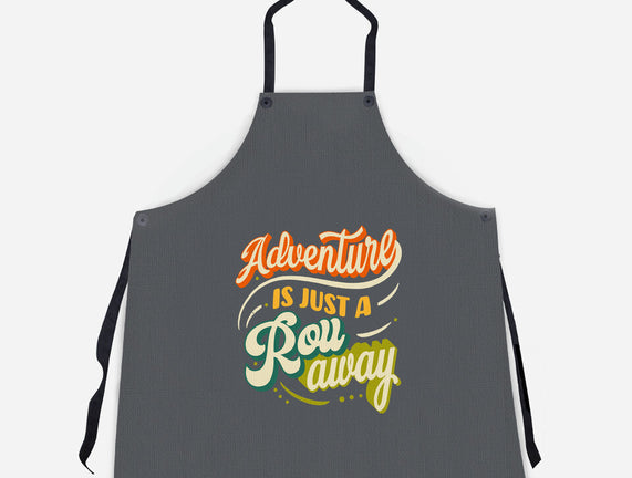 Adventure Is Just A Roll Away