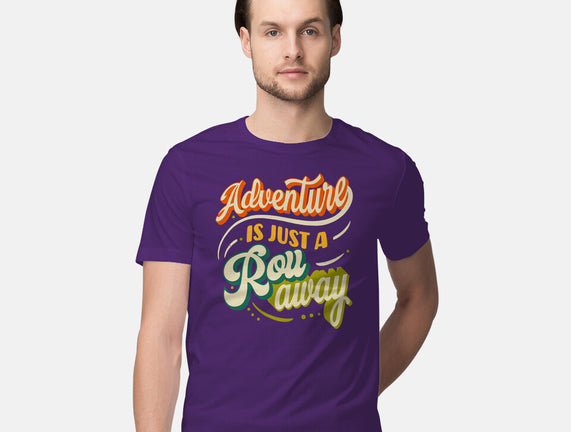 Adventure Is Just A Roll Away
