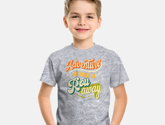 Adventure Is Just A Roll Away