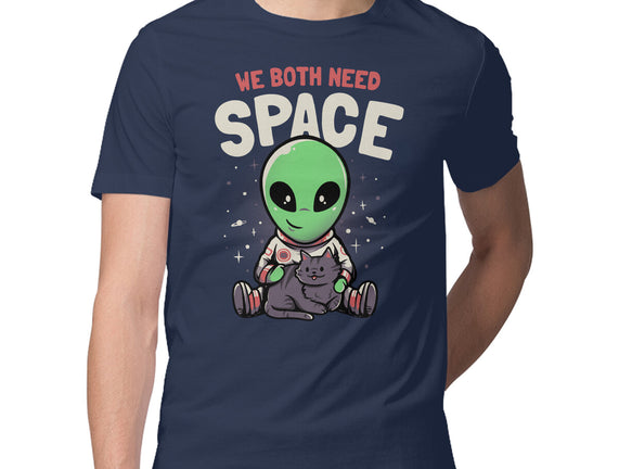 We Both Need Space