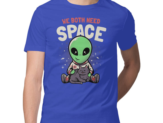 We Both Need Space