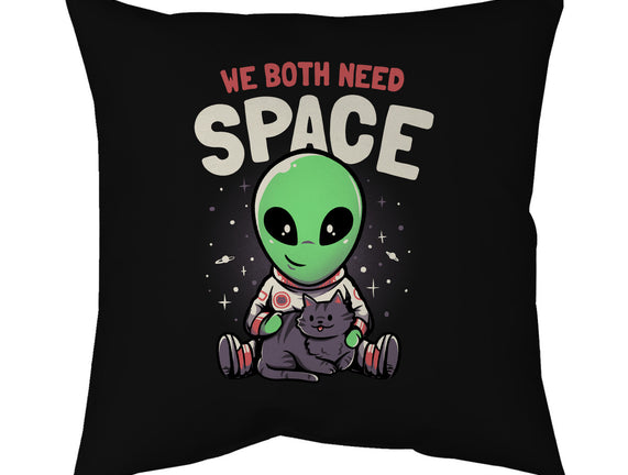 We Both Need Space
