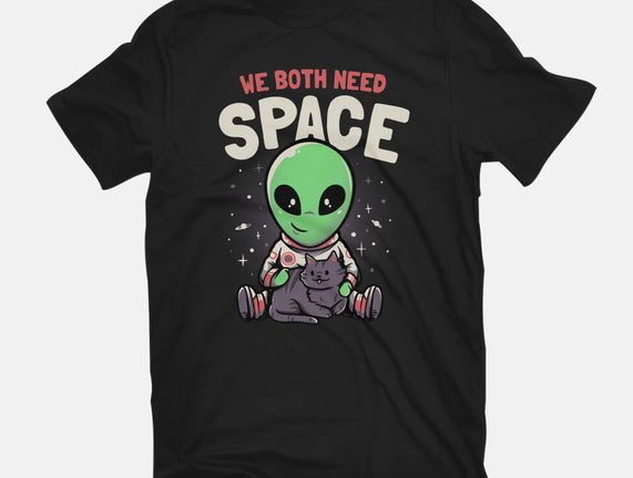 We Both Need Space