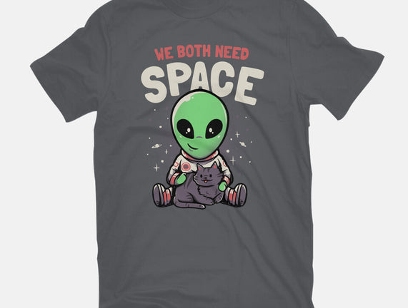 We Both Need Space