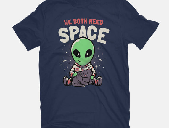 We Both Need Space