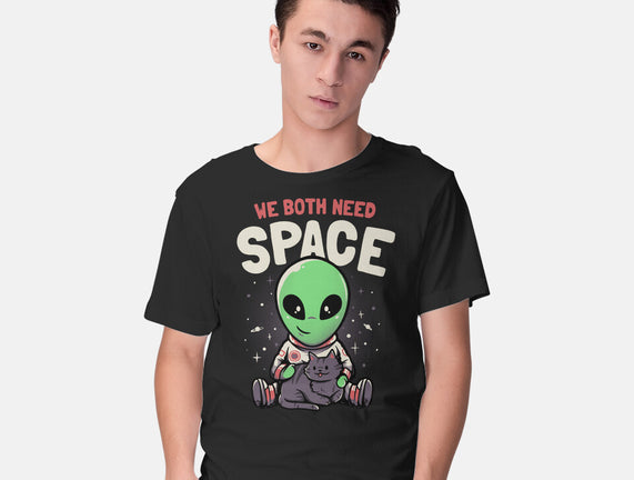 We Both Need Space