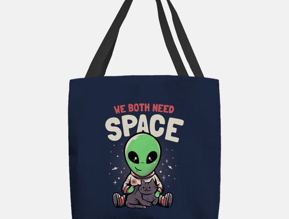 We Both Need Space