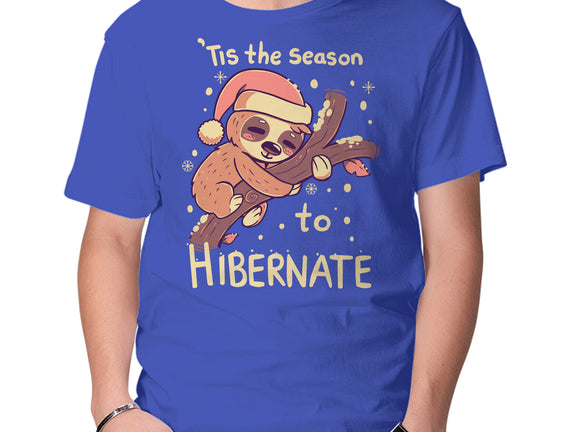 Tis The Season To Hibernate