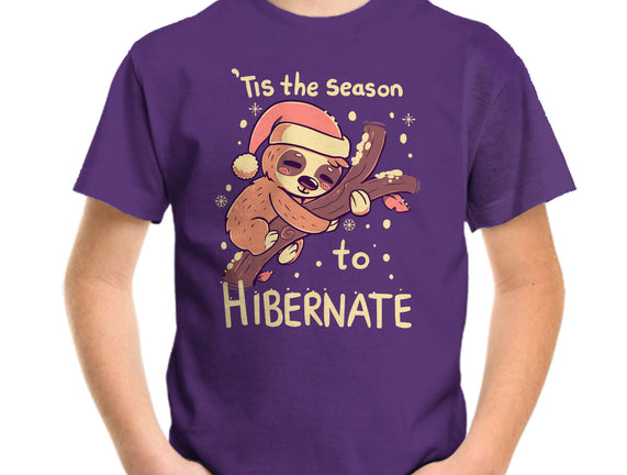 Tis The Season To Hibernate