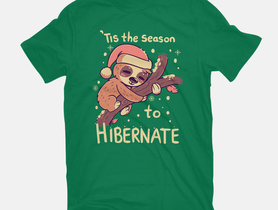 Tis The Season To Hibernate