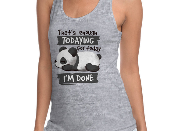 Enough Todaying
