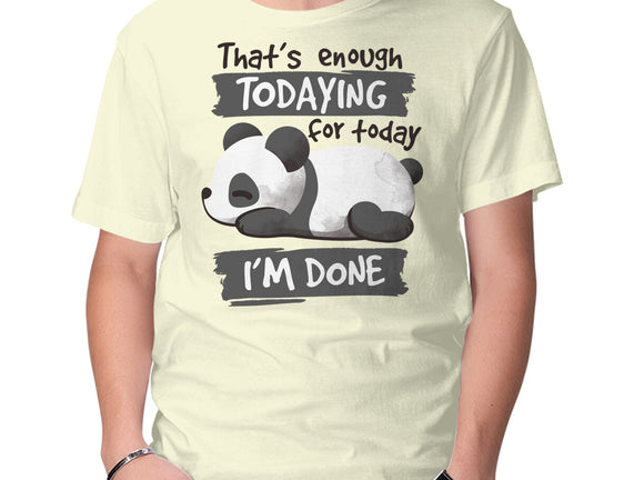 Enough Todaying