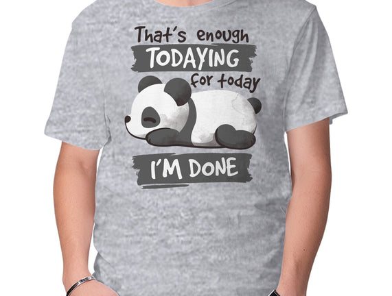 Enough Todaying
