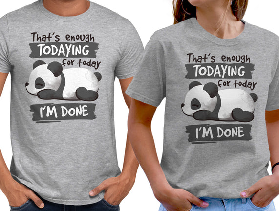 Enough Todaying
