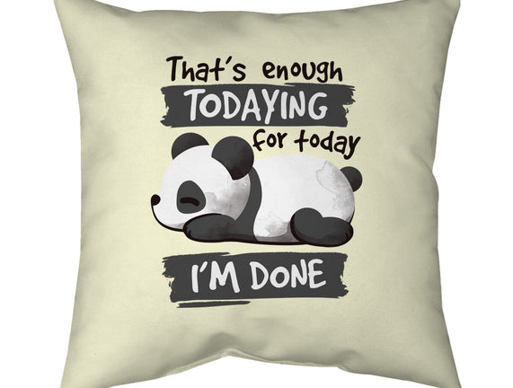 Enough Todaying