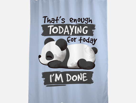 Enough Todaying