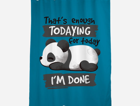 Enough Todaying