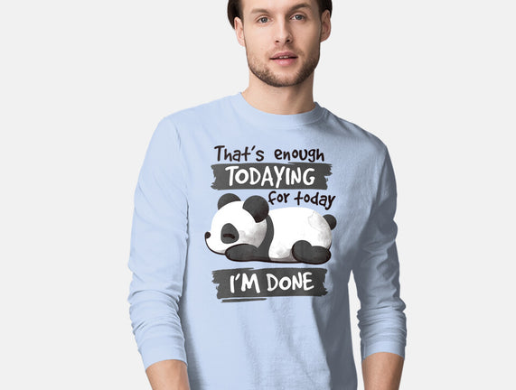 Enough Todaying