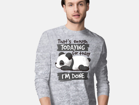 Enough Todaying